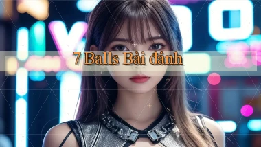 7 balls bài đánh