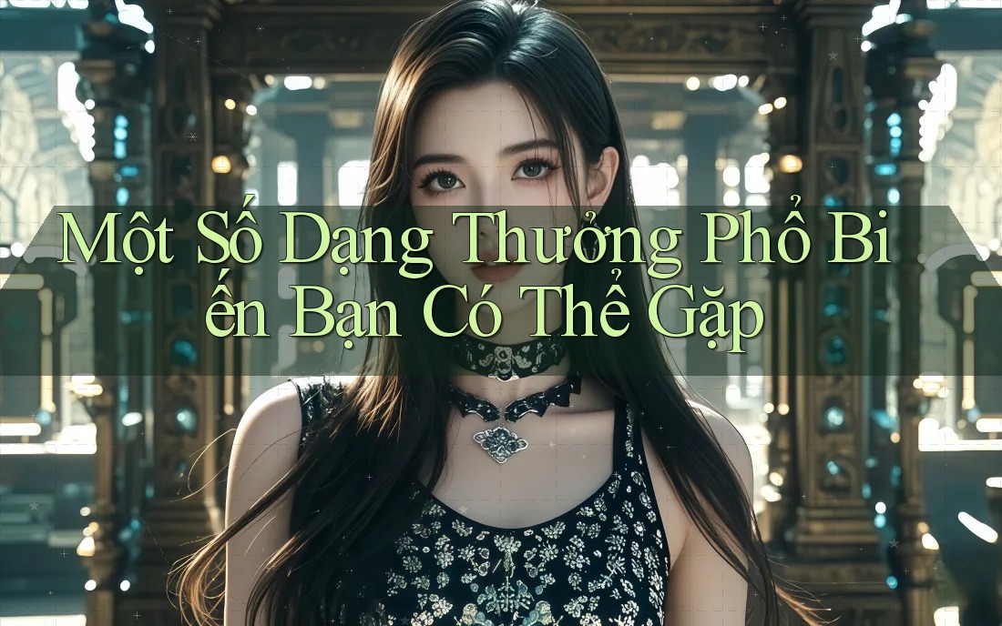 Một Số Dạng Thưởng Phổ Biến Bạn Có Thể Gặp