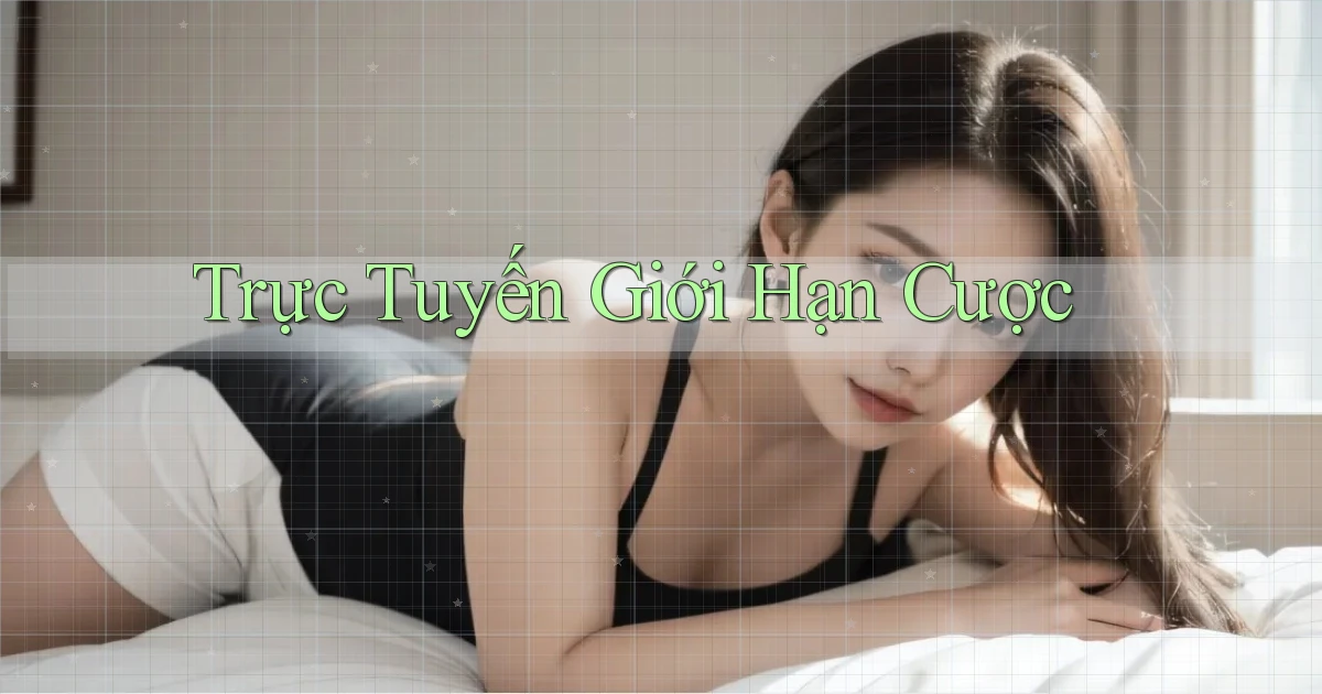 Trực tuyến Giới hạn cược